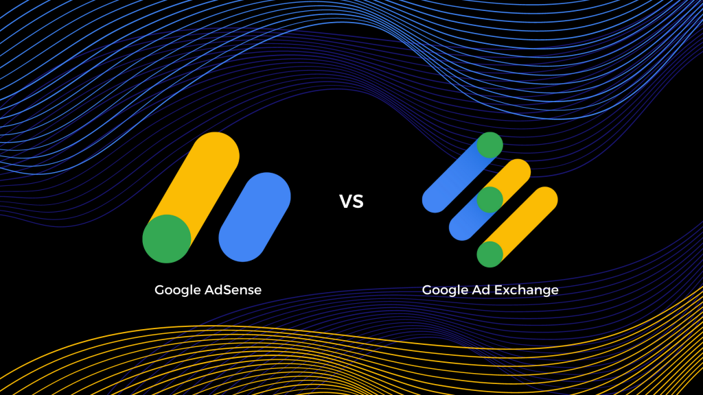 Google AdSense vs Google Ad Exchange