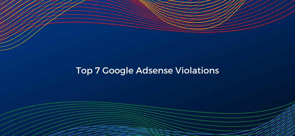 top 7 AdSense violations