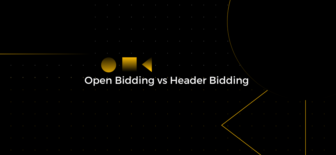 Open Bidding vs Header Bidding: All you need to know
